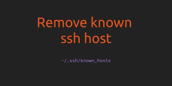 How to remove known ssh host?